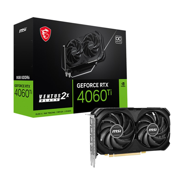 MSI RTX4060TI 8GB GDDR6 128BIT 3xDP/HDMI RTX 4060 TI VENTUS 2X BLACK 8G OC